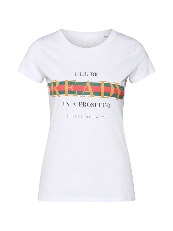 EINSTEIN & NEWTON EINSTEIN & NEWTON Majica 'I'll be ready in a Prosecco'  bijela