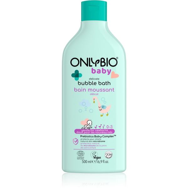 OnlyBio OnlyBio Baby Delicate kupka s mjehurićima i gel za kupanje za djecu od rođenja 500 ml